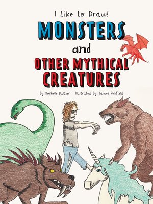 cover image of Monsters and Other Mythical Creatures